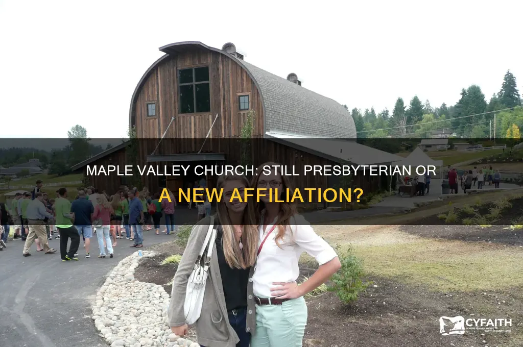 is maple valley church still a presbyterian church