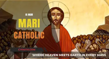 Is Mar Mari Catholic? Exploring the Faith and Traditions