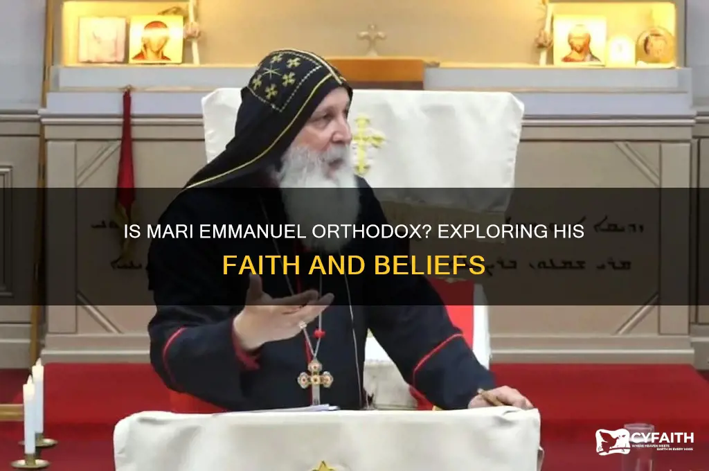 is mari emmanuel orthodox