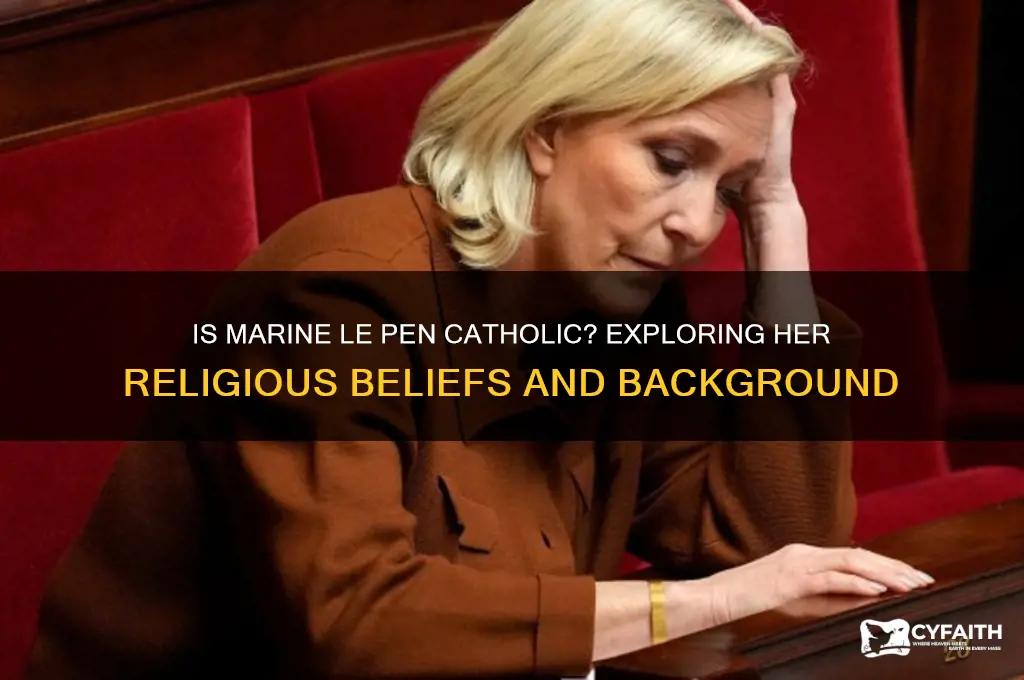is marine le pen catholic
