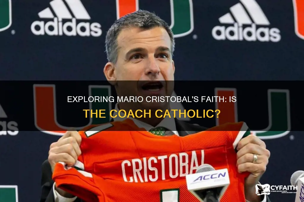 is mario cristobal catholic