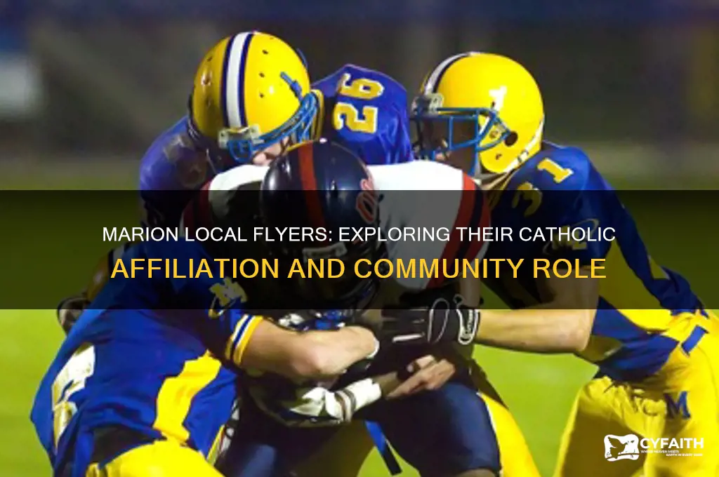 is marion local flyers catholic