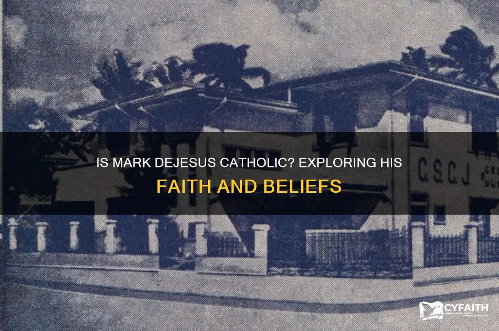 is mark dejesus catholic