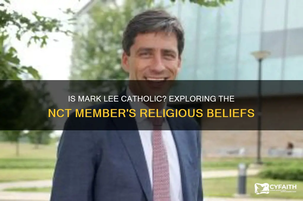 is mark lee catholic