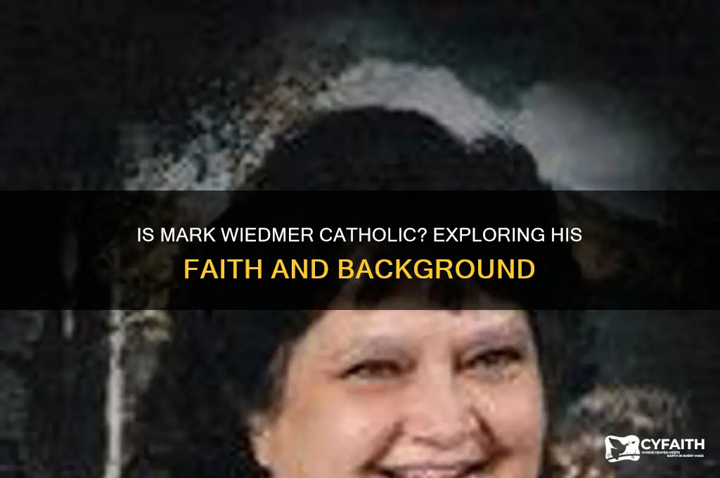 is mark wiedmer catholic