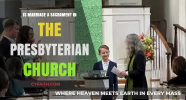 Is Marriage a Sacrament in the Presbyterian Church?