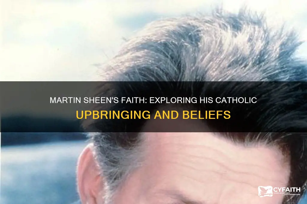 is martin sheen a catholic