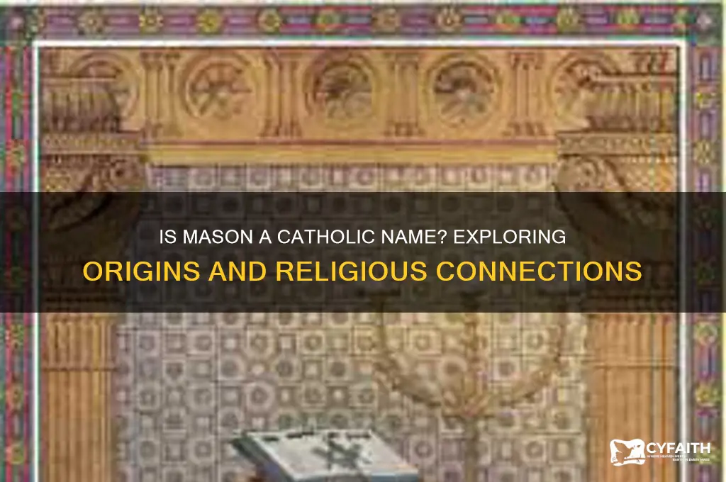 is mason a catholic name