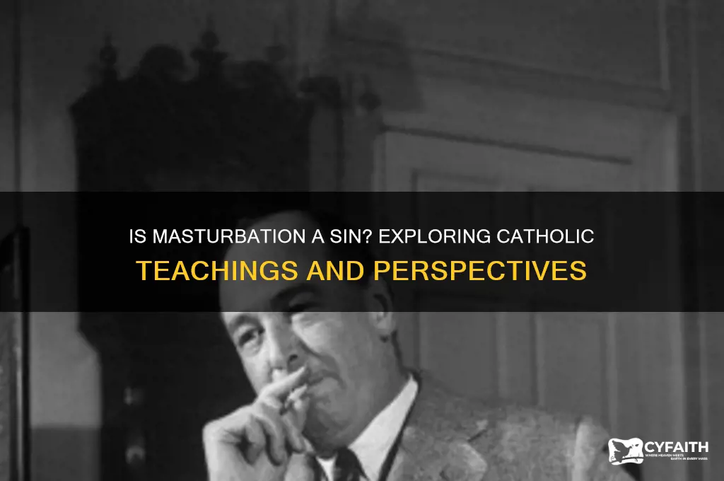 is masterbation wrong for catholics