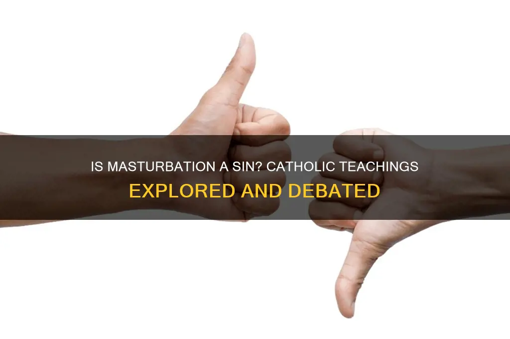is masturbation bad catholic