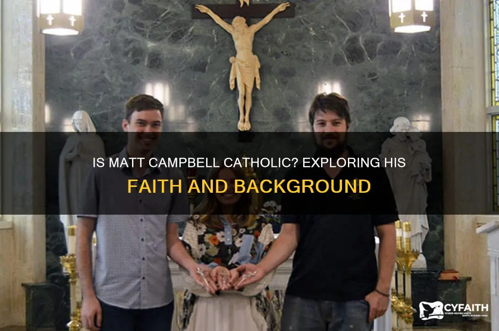 is matt campbell catholic