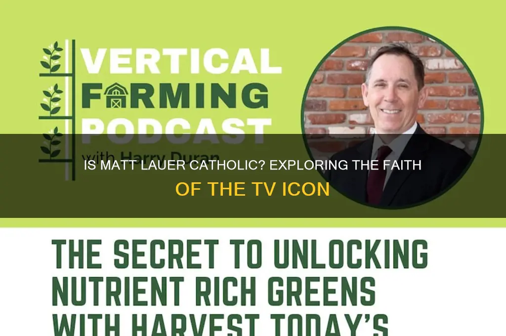 is matt lauer catholic