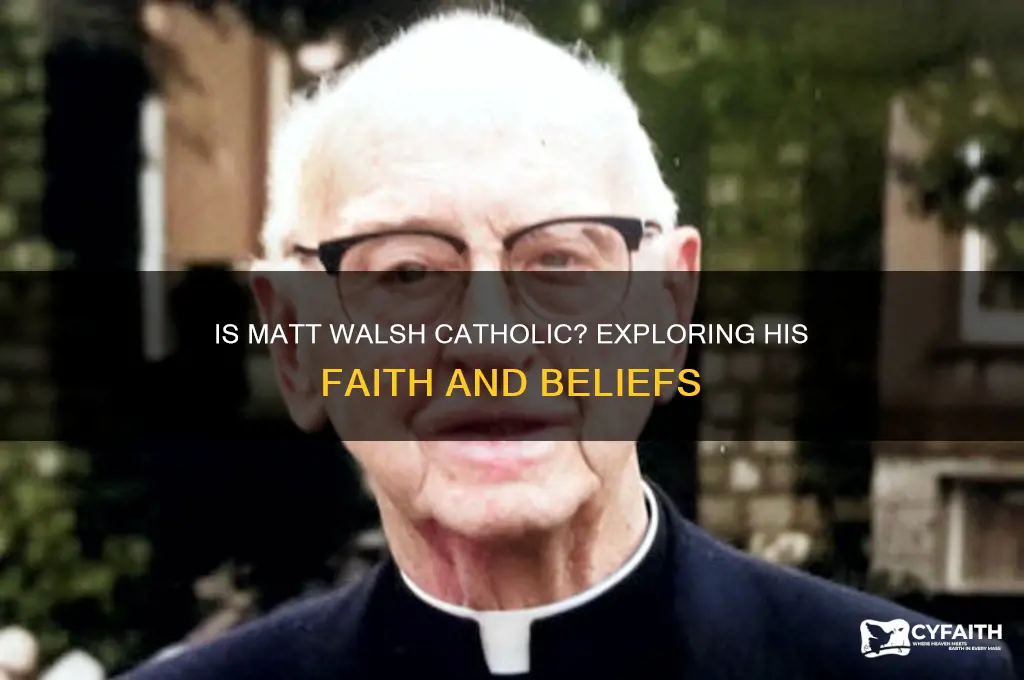 is matt walsh a catholic