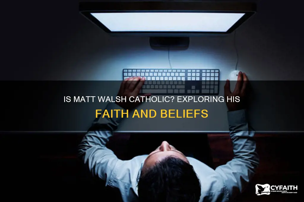 is matt walsh catholic