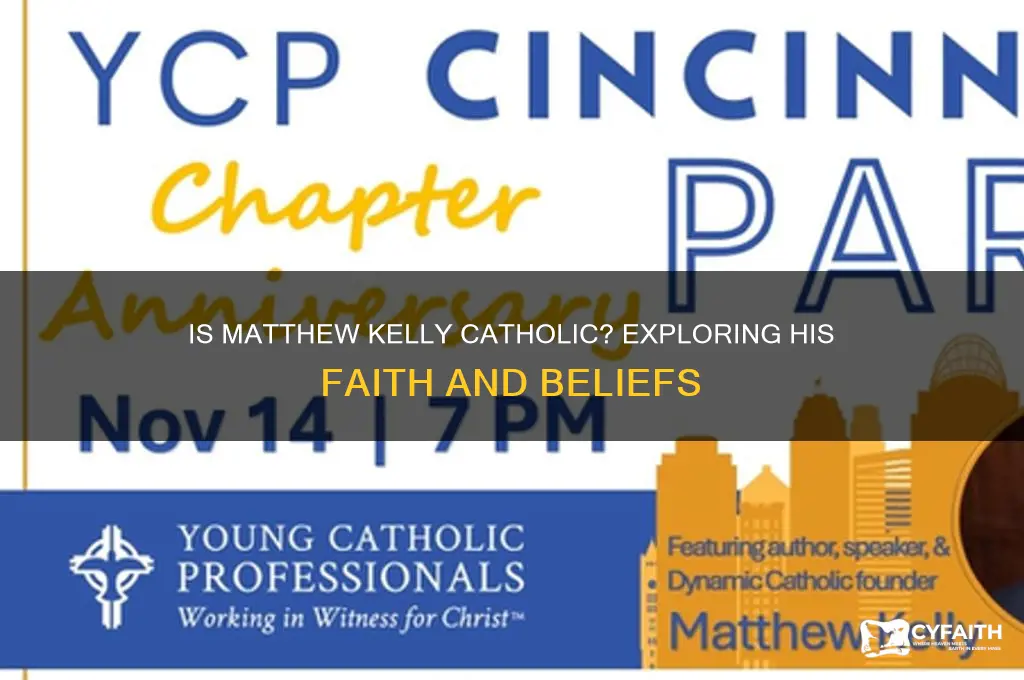 is matthew kelly a catholic