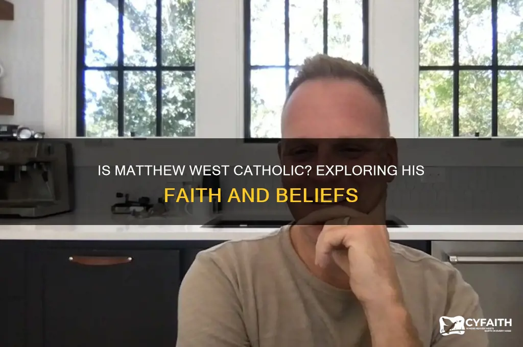 is matthew west a catholic