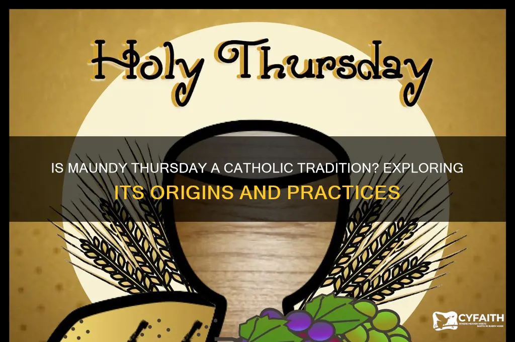 is maundy thursday catholic