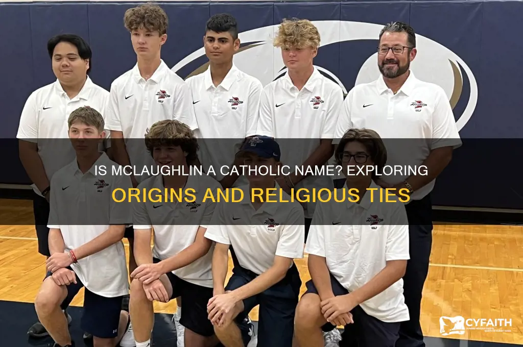 is mclaughlin a catholic name