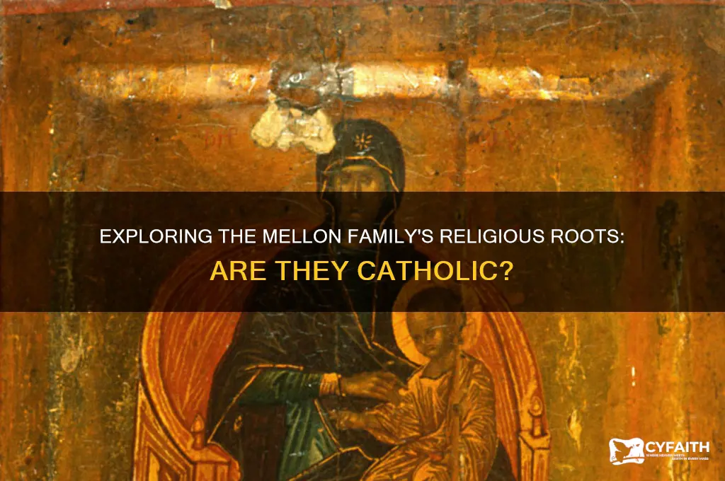 is mellon family catholic