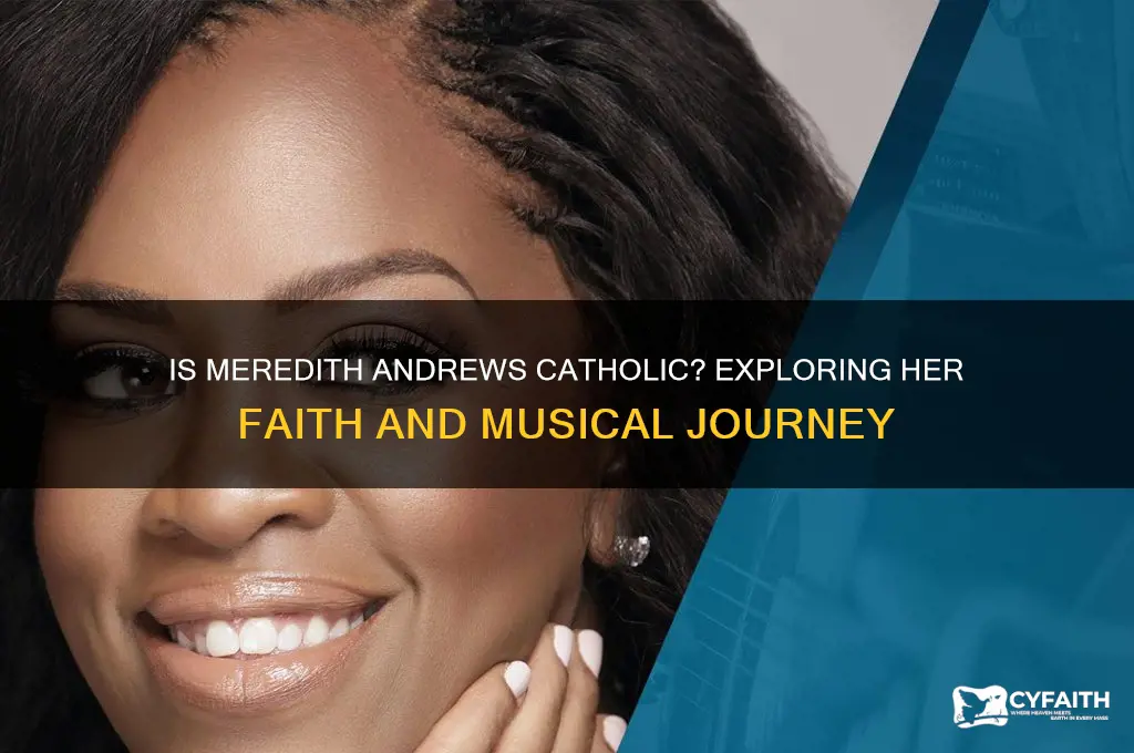 is meredith andrews catholic