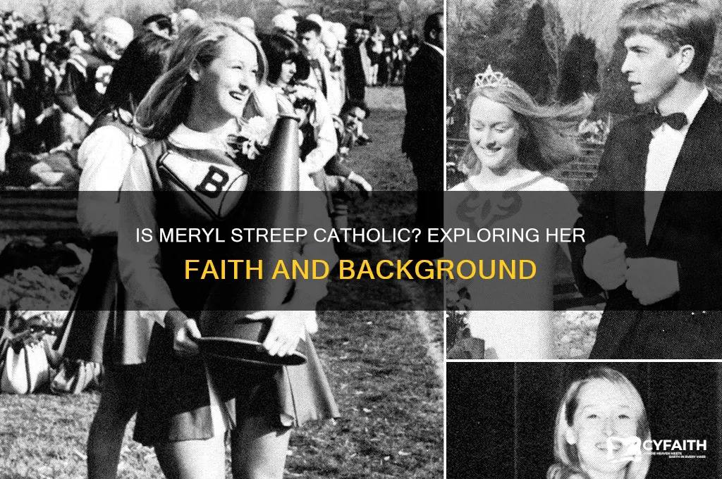 is meryl streep catholic