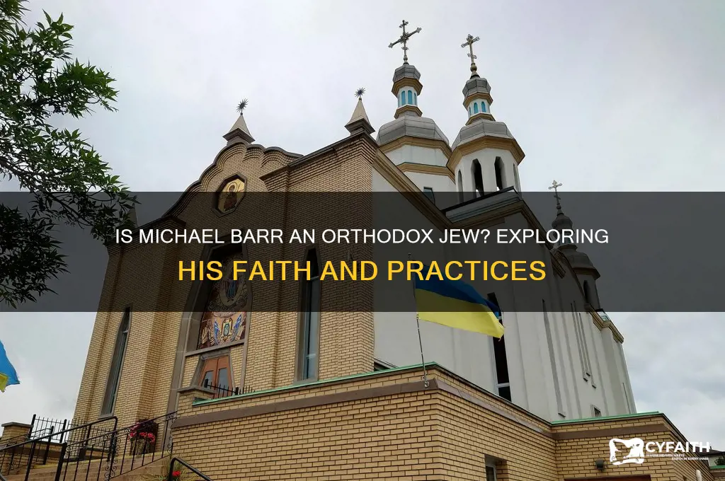is michael barr an orthodox jew
