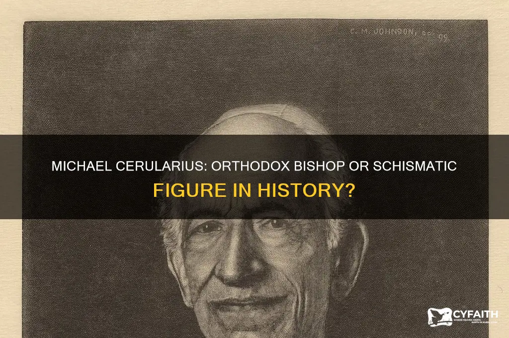 is michael cerularius an orthodox bishop