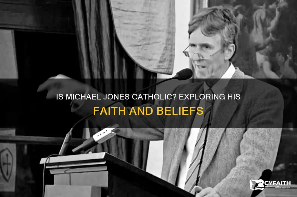 is michael jones catholic