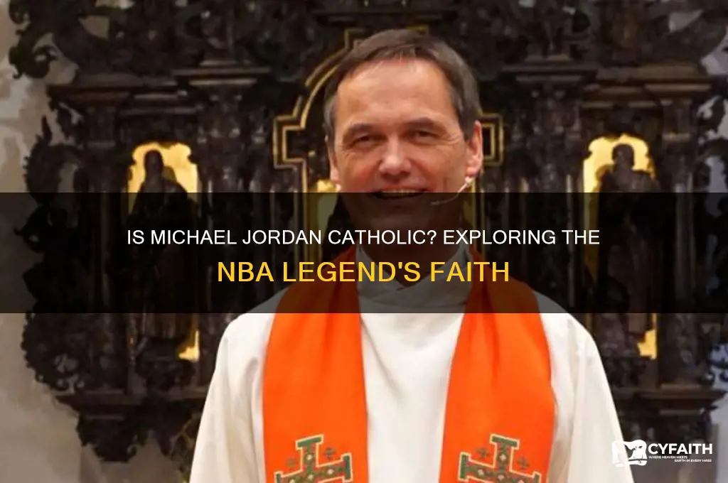 is michael jordan catholic