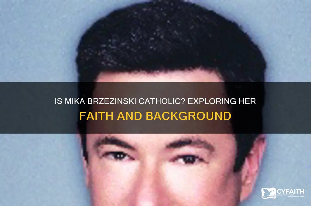 is mika brzezinski catholic