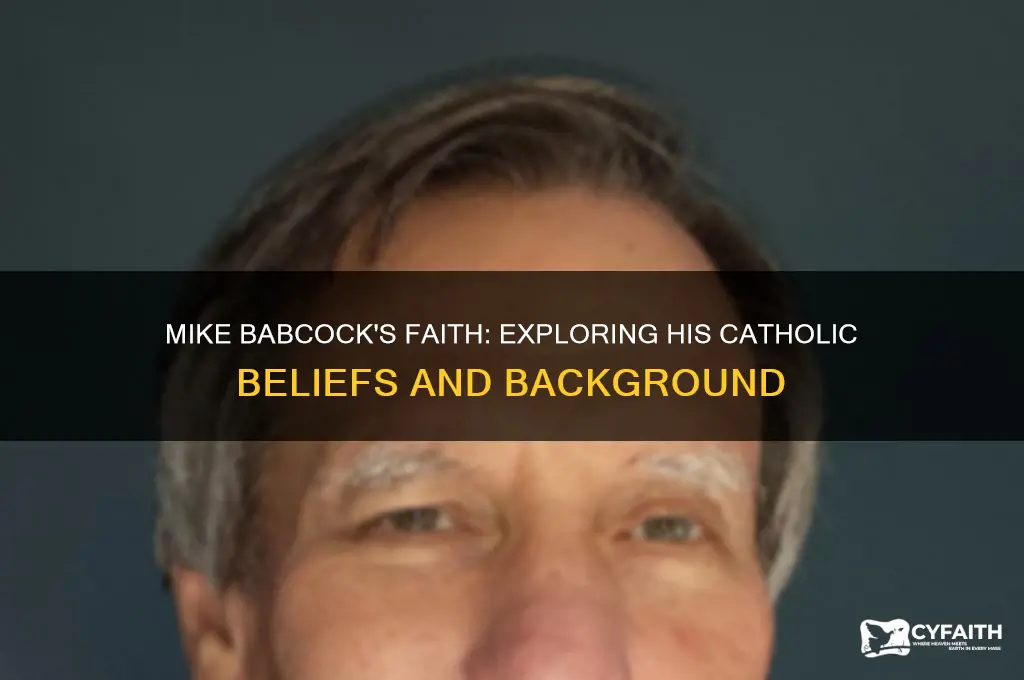 is mike babcock catholic