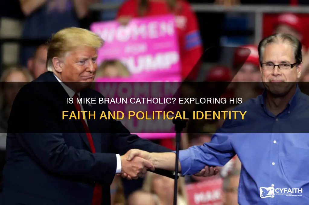 is mike braun catholic