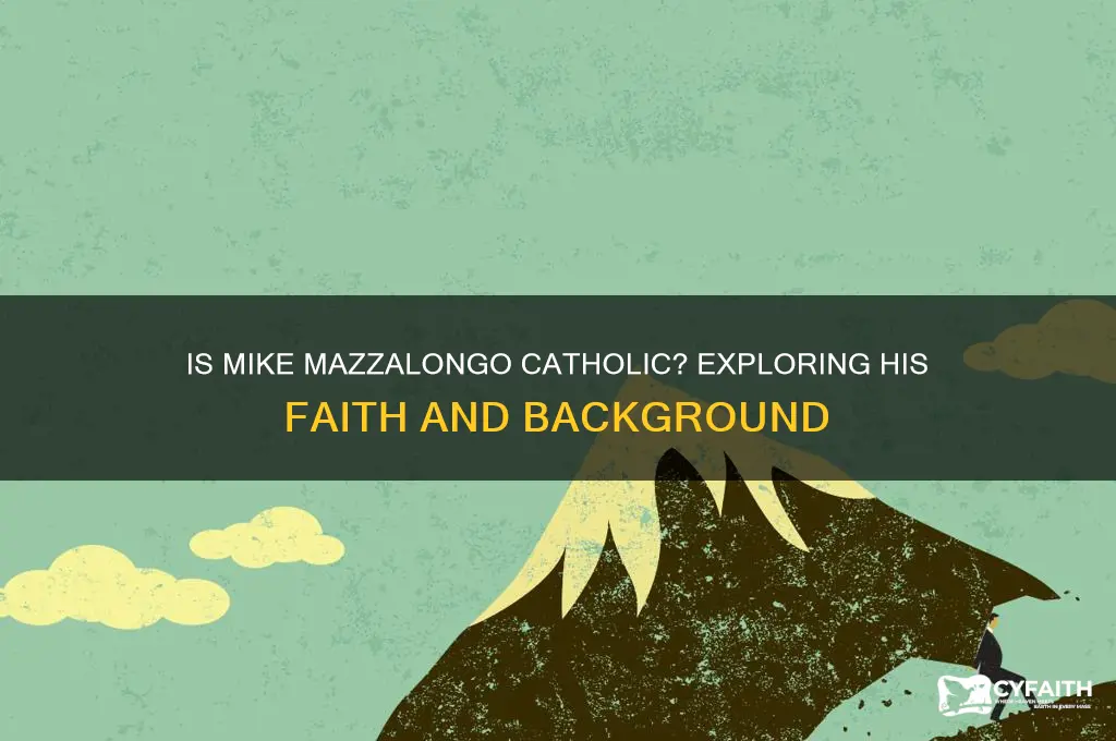 is mike mazzalongo catholic