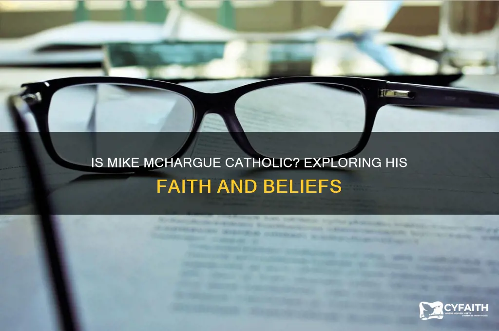 is mike mchargue catholic