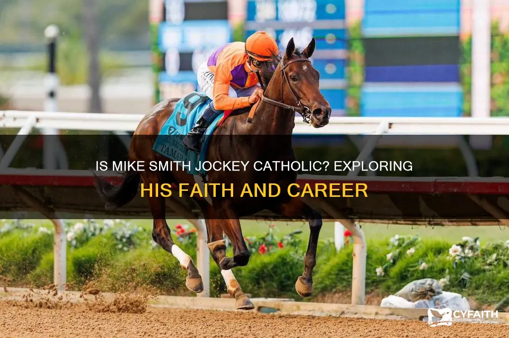 is mike smith jockey catholic