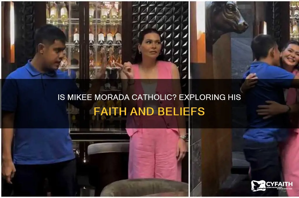 is mikee morada catholic