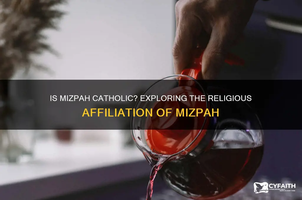 is mizpah catholic