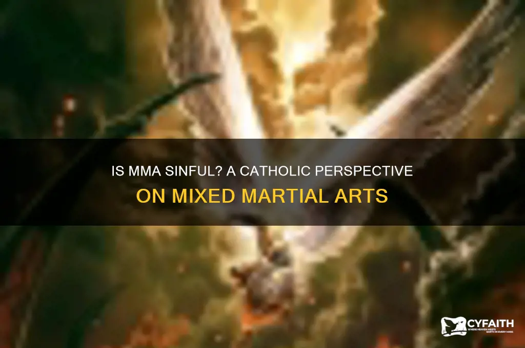 is mma sinful catholic