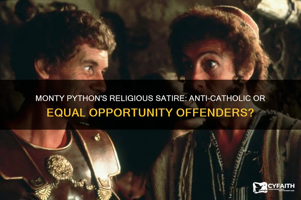 is monty python anti catholic