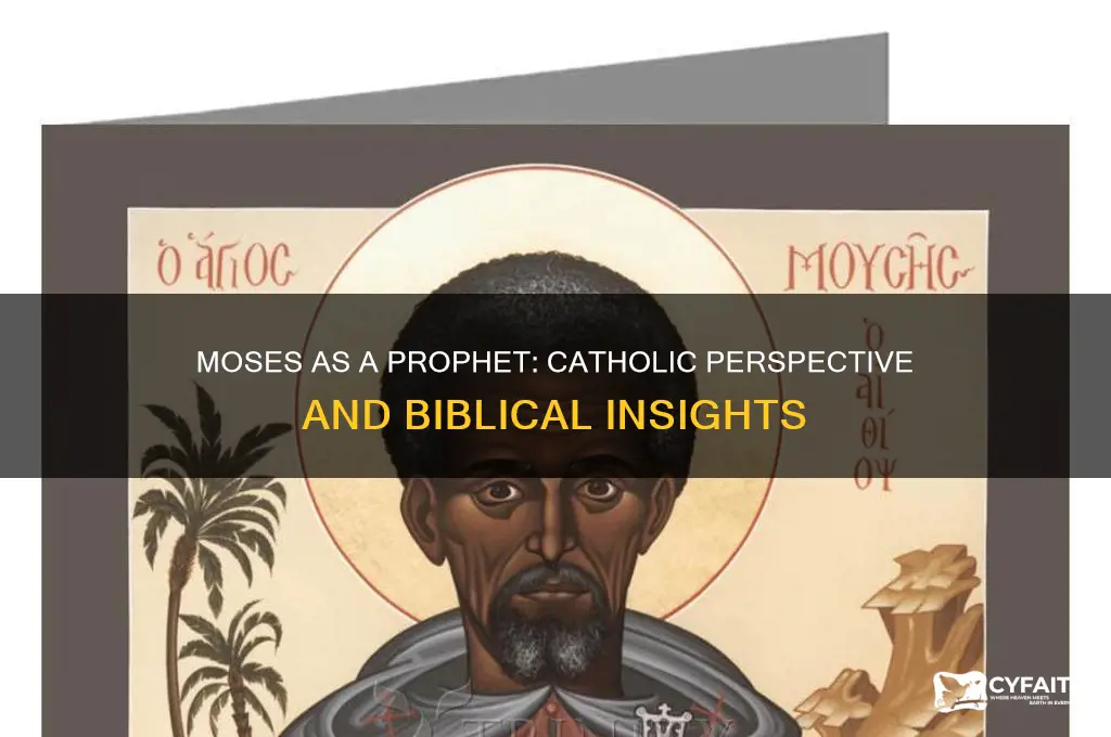 is moses a prophet catholic