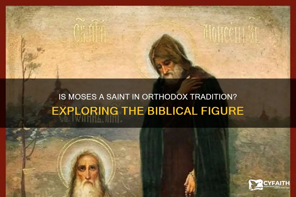is moses a saint orthodox