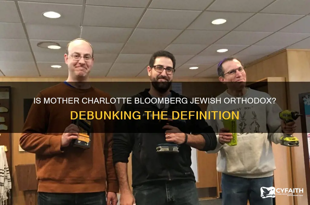 is mother charlotte bloomberg jewish orthodox def