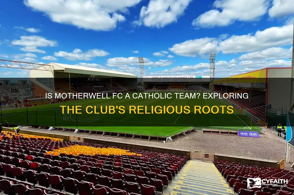 is motherwell a catholic team