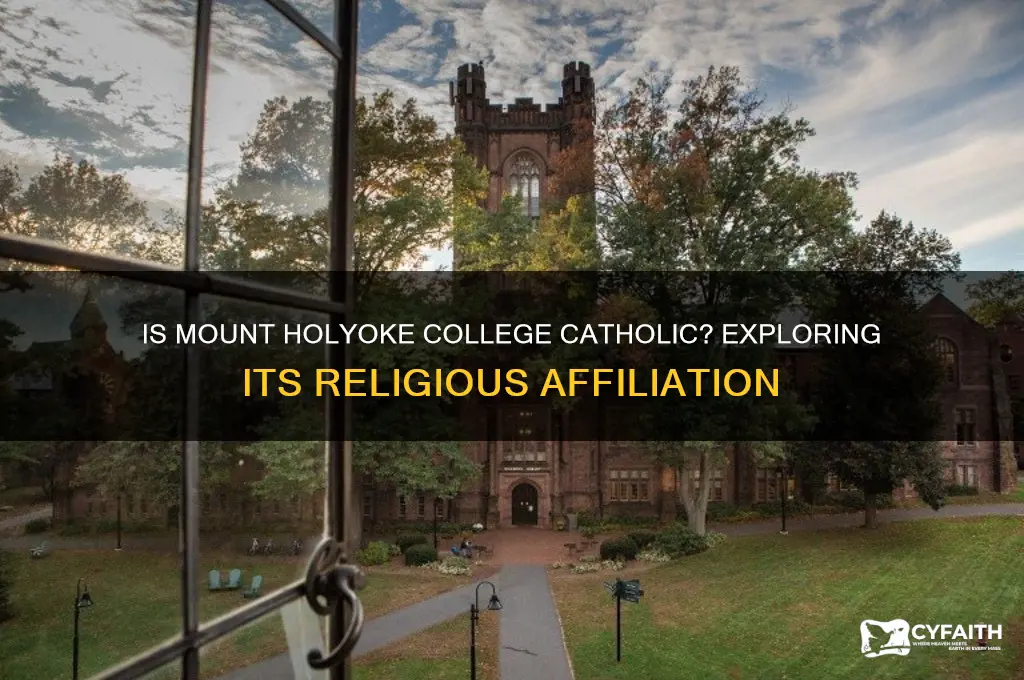 is mount holyoke college catholic