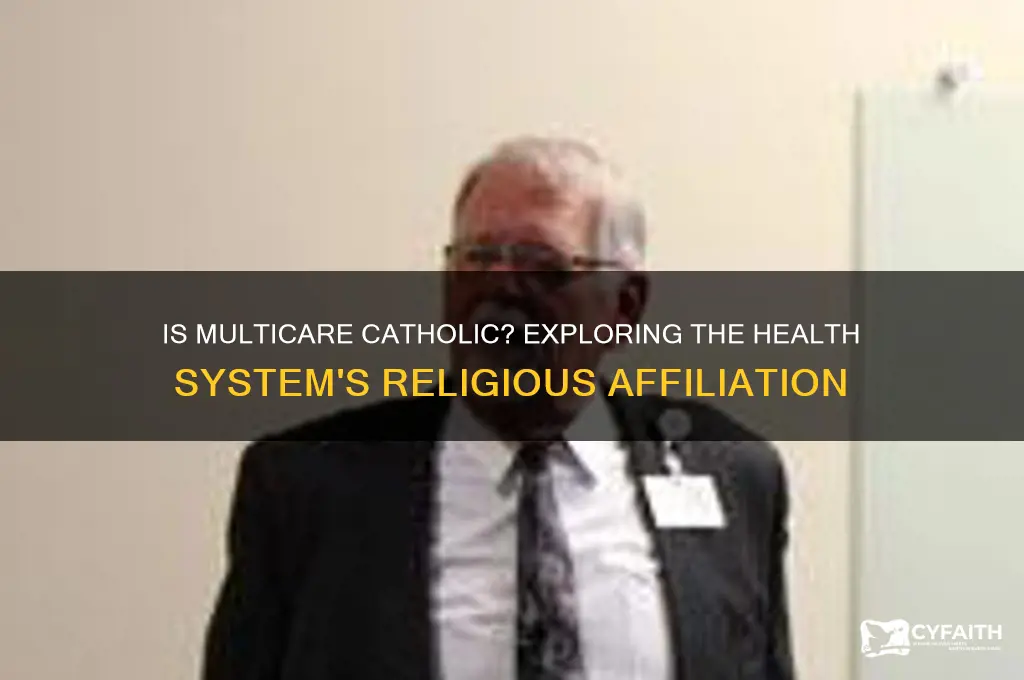 is multicare catholic