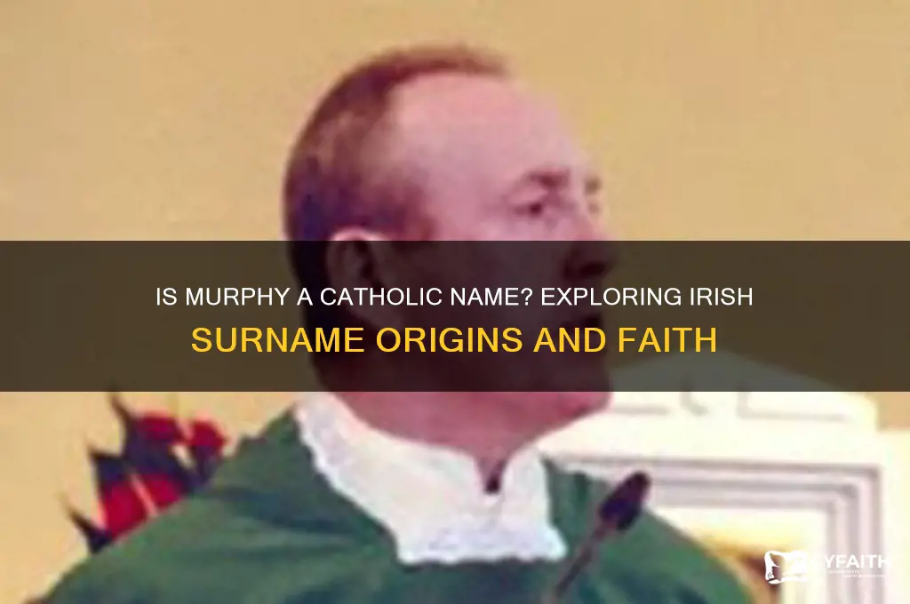 is murphy a catholic name
