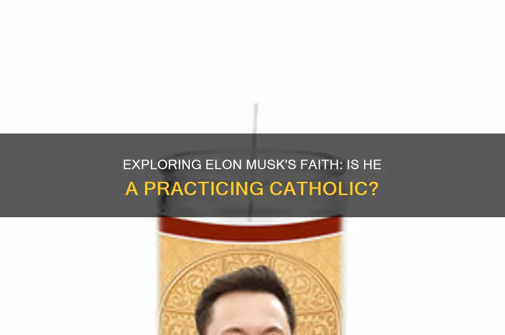 is musk catholic