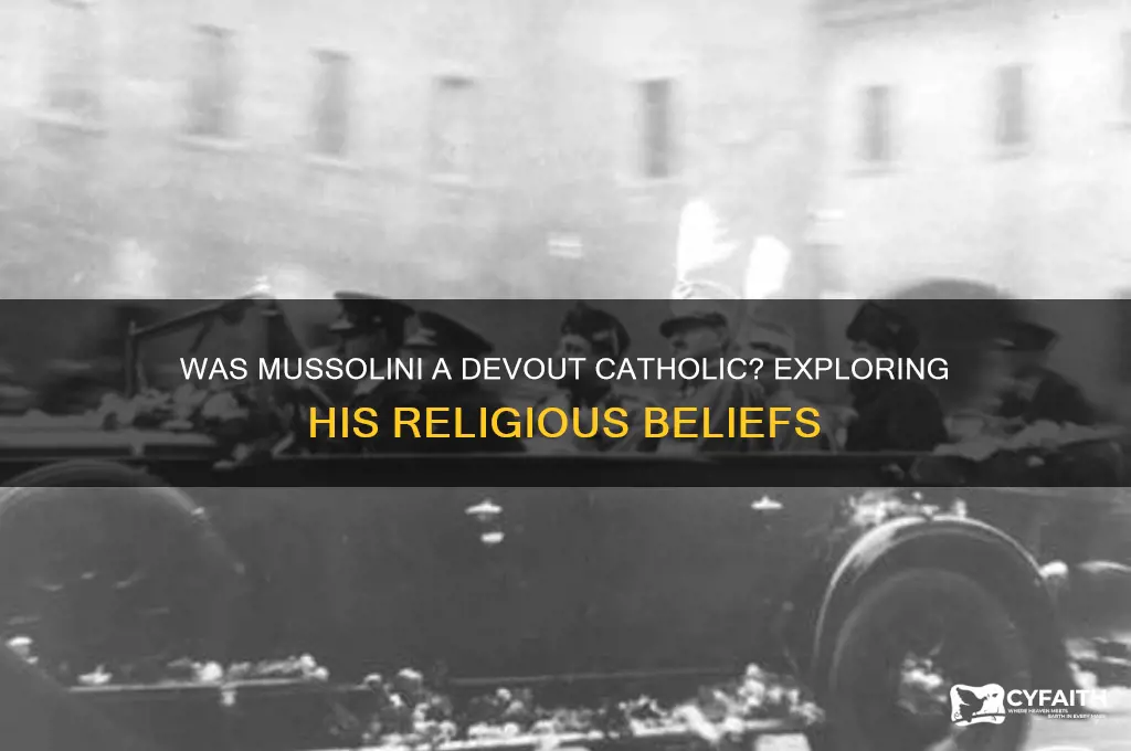 is mussolini catholic
