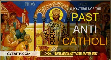 Mysteries of the Past: Anti-Catholic Sentiments?