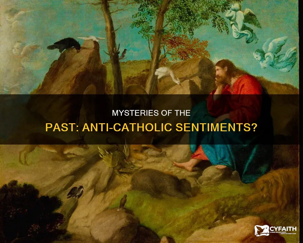 is mysteries of the past anti catholic